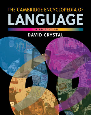 The Cambridge Encyclopedia of Language (Hardback)