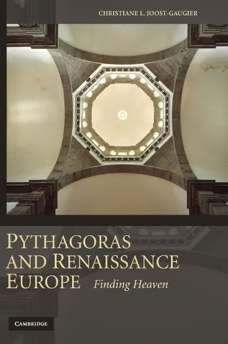 Pythagoras and Renaissance Europe: Finding Heaven (Hardback)