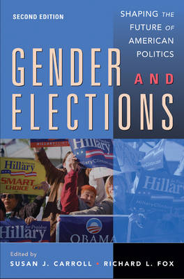 Gender and Elections: Shaping the Future of American Politics (Hardback)