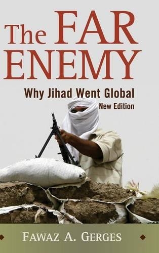 The Far Enemy: Why Jihad Went Global (Hardback)