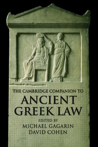 The Cambridge Companion to Ancient Greek Law - Cambridge Companions to the Ancient World (Paperback)