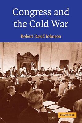 Congress and the Cold War (Paperback)