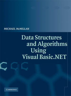Data Structures and Algorithms Using Visual Basic.NET by Michael ...