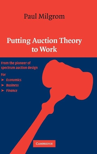 Putting Auction Theory to Work - Churchill Lectures in Economics (Hardback)