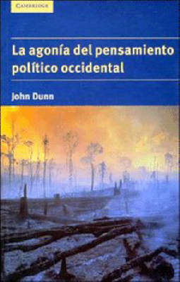 La Agonia Del Pensamiento Politico Occidental (Paperback)