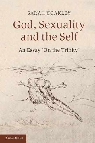 God, Sexuality, and the Self: An Essay 'On the Trinity' (Paperback)