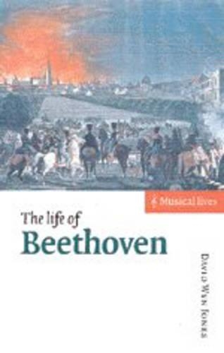 Musical Lives: The Life of Beethoven (Hardback)