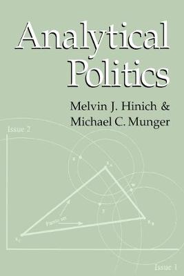 Analytical Politics - Melvin J. Hinich