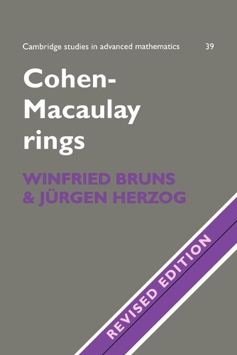 Cohen-Macaulay Rings - Cambridge Studies in Advanced Mathematics 39 (Paperback)
