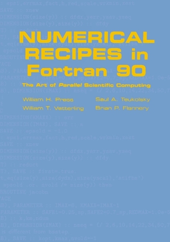 Numerical Recipes in Fortran 90: Volume 2, Volume 2 of Fortran Numerical Recipes: The Art of Parallel Scientific Computing (Hardback)
