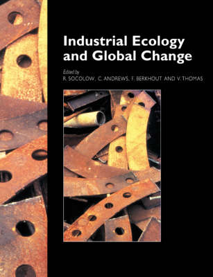 Industrial Ecology and Global Change (Paperback)