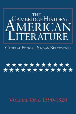 Cover The Cambridge History of American Literature: 1590-1820 Volume 1