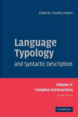 Language Typology and Syntactic Description: Volume 2, Complex Constructions (Paperback)