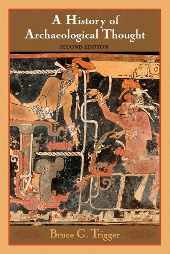 A History of Archaeological Thought (Paperback)