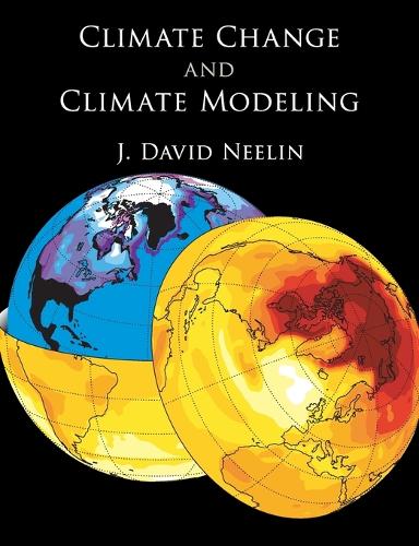 Climate Change and Climate Modeling (Paperback)