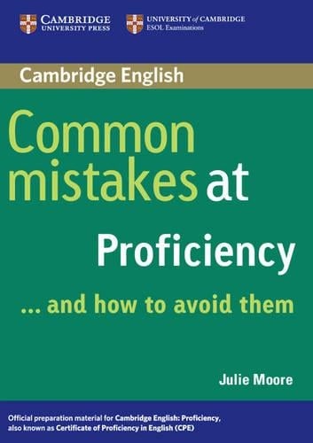 Common Mistakes at Proficiency...and How to Avoid Them - Common Mistakes (Paperback)