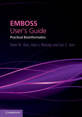 EMBOSS User's Guide: Practical Bioinformatics (Paperback)