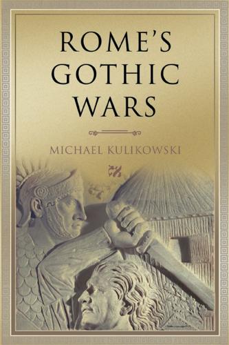 Key Conflicts of Classical Antiquity: Rome's Gothic Wars: From the Third Century to Alaric (Paperback)
