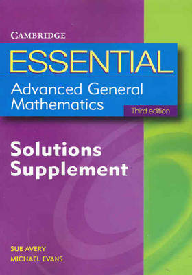 Essential Advanced General Mathematics Solutions Supplement 3ed - Essential Mathematics (Paperback)
