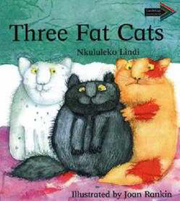 Three Fat Cats South African edition - Cambridge Reading Routes (Paperback)