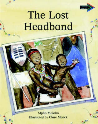 The Lost Headband South African edition - Cambridge Reading Routes (Paperback)