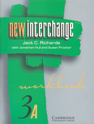 New Interchange Workbook 3A: English for International Communication (Paperback)