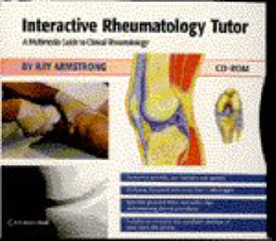 Interactive Rheumatology Tutor: A Multimedia Guide to Clinical Rheumatology on CD-ROM (CD-ROM)