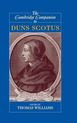 The Cambridge Companion to Duns Scotus - Cambridge Companions to Philosophy (Hardback)