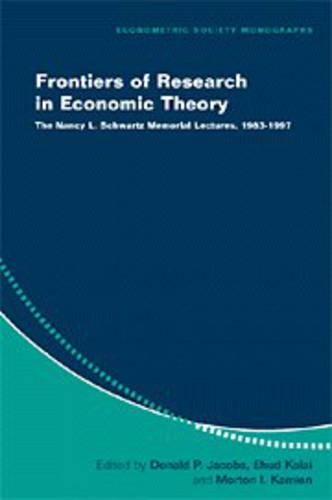 Frontiers of Research in Economic Theory: The Nancy L. Schwartz Memorial Lectures, 1983-1997 - Econometric Society Monographs 29 (Paperback)