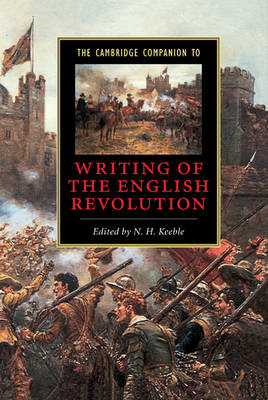 Cover Cambridge Companions to Literature: The Cambridge Companion to Writing of the English Revolution