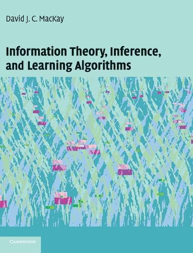 Information Theory, Inference and Learning Algorithms - David J. C. MacKay