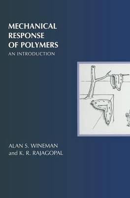 Mechanical Response of Polymers: An Introduction (Hardback)