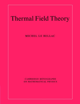 Cover Cambridge Monographs on Mathematical Physics: Thermal Field Theory