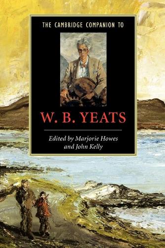 Cambridge Companions to Literature: The Cambridge Companion to W. B. Yeats (Paperback)
