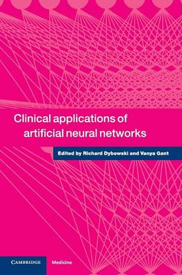 Clinical Applications of Artificial Neural Networks (Hardback)