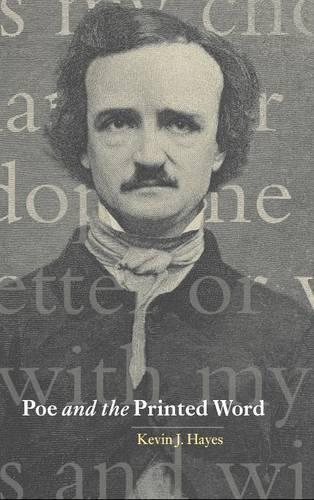 Poe and the Printed Word - Cambridge Studies in American Literature and Culture 124 (Hardback)