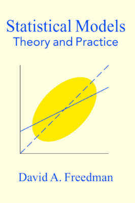 Statistical Models: Theory and Practice (Paperback)