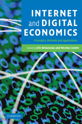 Internet and Digital Economics: Principles, Methods and Applications (Paperback)