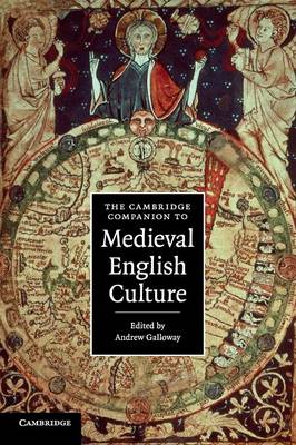 Cambridge Companions to Culture: The Cambridge Companion to Medieval English Culture (Paperback)