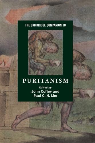 The Cambridge Companion To Puritanism