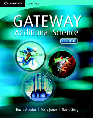 Cambridge Gateway Sciences Additional Science Class Book - Cambridge Gateway Sciences (Paperback)