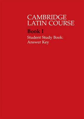 Cambridge Latin Course 1 Student Study Book Answer Key - Cambridge Latin Course (Paperback)