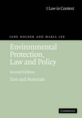 Environmental Protection, Law and Policy: Text and Materials - Law in Context (Paperback)