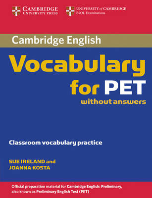 Cambridge Vocabulary for PET Edition without answers (Paperback)