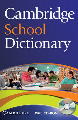 Cambridge School Dictionary Camb School Dictionary w CD-ROM
