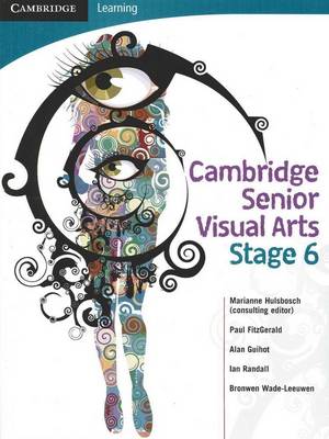 Cambridge Senior Visual Arts with Student CD-ROM: Stage 6