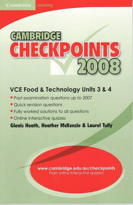 Cambridge Checkpoints VCE Food and Technology Units 3 and 4 2008 - Cambridge Checkpoints (Paperback)