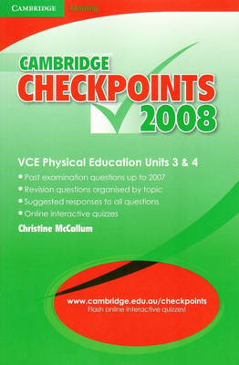 Cambridge Checkpoints VCE Physical Education Units 3 and 4 2008 - Cambridge Checkpoints (Paperback)