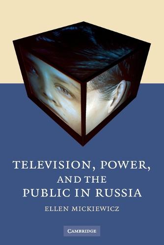 Television, Power, and the Public in Russia (Paperback)