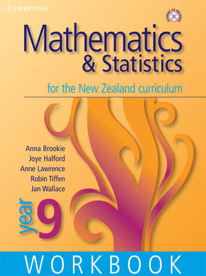 Mathematics and Statistics for the New Zealand Curriculum Year 9 Workbook and Student CD-Rom Workbook and Student CD-ROM: Homework Book Year 9 - Cambridge Mathematics and Statistics for the New Zealand Curriculum